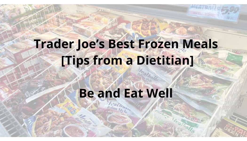 Trader Joe's Best Frozen Meals