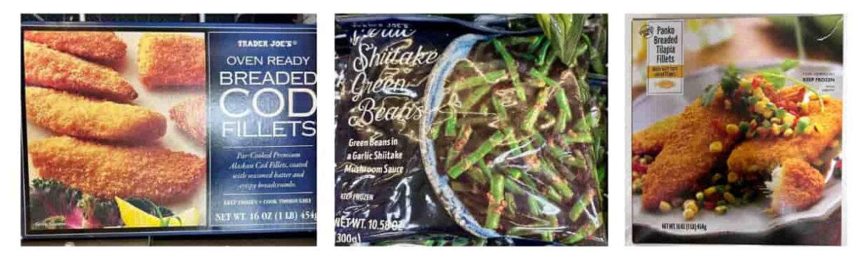 Oven ready breaded cod fillets, garlic shiitake green beans, Panko breaded tilapia fillets. 